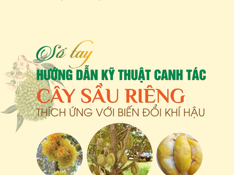 Tặng – Sổ tay Kỹ thuật canh tác Sầu riêng thích ứng với biến đổi khí hậu [Bộ NN&PTNT]